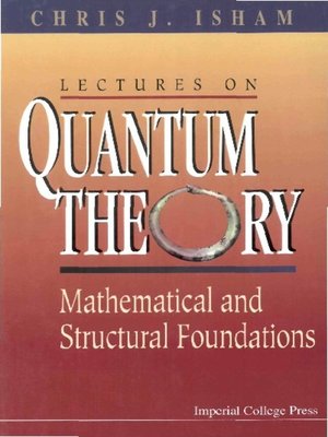 cover image of Lectures On Quantum Theory